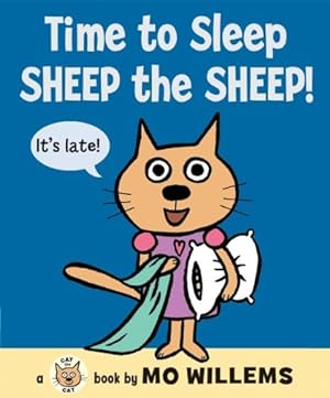 Seller image for Time to Sleep, Sheep the Sheep! (Cat the Cat Series) by Willems, Mo [Library Binding ] for sale by booksXpress