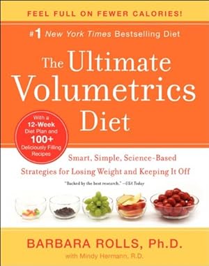 Seller image for The Ultimate Volumetrics Diet: Smart, Simple, Science-Based Strategies for Losing Weight and Keeping It Off by Rolls PhD, Barbara, Hermann, Mindy [Paperback ] for sale by booksXpress