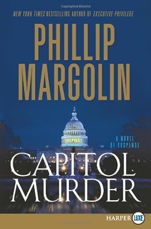 Seller image for Capitol Murder: A Novel of Suspense (Dana Cutler Series) by Margolin, Phillip [Paperback ] for sale by booksXpress