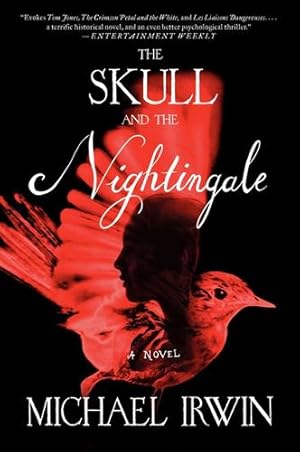 Seller image for The Skull and the Nightingale: A Novel by Irwin, Michael [Paperback ] for sale by booksXpress