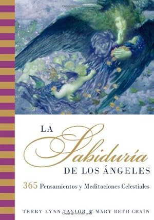 Seller image for Sabiduria de los Angeles, La: 365 Pensamientos y Meditaciones Celestiales (Spanish Edition) by Taylor, Terry Lynn [Paperback ] for sale by booksXpress