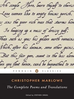 Seller image for The Complete Poems and Translations (Penguin Classics) by Marlowe, Christopher, Orgel, Stephen [Paperback ] for sale by booksXpress
