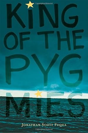 Seller image for King of the Pygmies by Fuqua, Jonathon Scott [Hardcover ] for sale by booksXpress