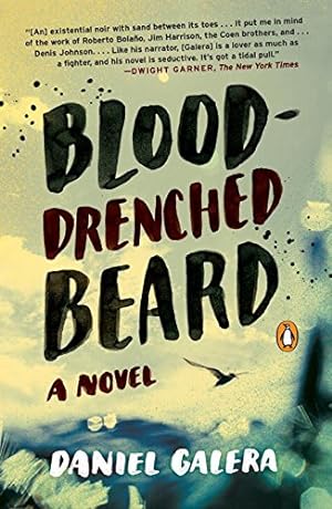 Seller image for Blood-Drenched Beard: A Novel by Galera, Daniel [Paperback ] for sale by booksXpress