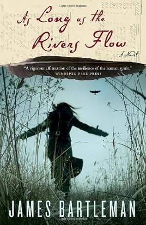 Seller image for As Long as the Rivers Flow by Bartleman, James [Paperback ] for sale by booksXpress