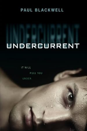 Immagine del venditore per Undercurrent by Blackwell, Paul [Paperback ] venduto da booksXpress