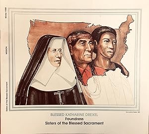 Blessed Katharine Drexel: Foundress, Sisters of the Blessed Sacrament (Mission - Winter 1988; Vol...