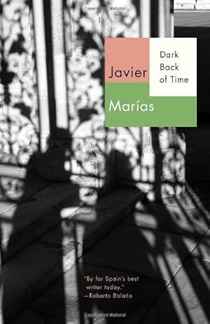 Seller image for Dark Back of Time (Vintage International) by Marias, Javier [Paperback ] for sale by booksXpress