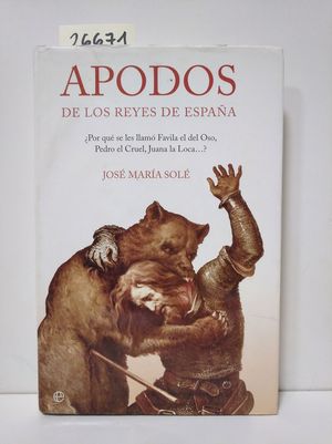 Seller image for APODOS DE LOS REYES DE ESPAA for sale by Librera Circus