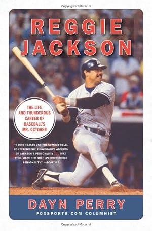Immagine del venditore per Reggie Jackson: The Life and Thunderous Career of Baseball's Mr. October by Perry, Dayn [Paperback ] venduto da booksXpress