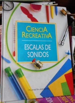 CIENCIA RECREATIVA - ESCALAS DE SONIDOS 12
