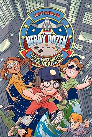 Seller image for The Nerdy Dozen #2: Close Encounters of the Nerd Kind by Miller, Jeff [Hardcover ] for sale by booksXpress