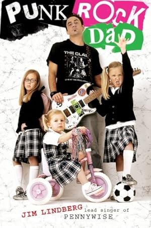 Seller image for Punk Rock Dad: No Rules, Just Real Life by Lindberg, Jim [Paperback ] for sale by booksXpress