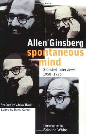 Seller image for Spontaneous Mind: Selected Interviews, 1958-1996 by Ginsberg, Allen [Paperback ] for sale by booksXpress