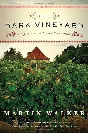 Seller image for The Dark Vineyard: A Novel of the French Countryside by Walker, Martin [Paperback ] for sale by booksXpress