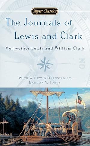 Seller image for The Journals of Lewis and Clark (Signet Classics) [Mass Market Paperback ] for sale by booksXpress