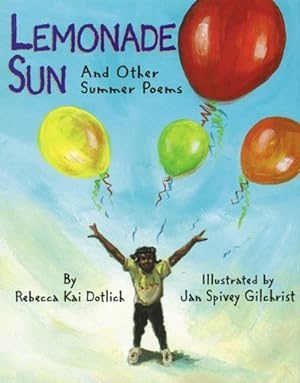 Seller image for Lemonade Sun: And Other Summer Poems by Dotlich, Rebecca Kai [Paperback ] for sale by booksXpress