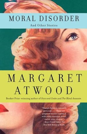 Imagen del vendedor de Moral Disorder and Other Stories by Atwood, Margaret [Paperback ] a la venta por booksXpress