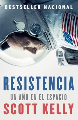 Seller image for Resistencia: Spanish-language edition of Endurance (Spanish Edition) by Kelly, Scott [Paperback ] for sale by booksXpress