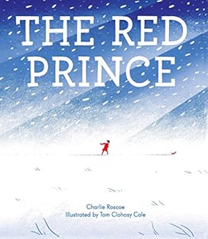Immagine del venditore per The Red Prince by Roscoe, Charlie [Hardcover ] venduto da booksXpress
