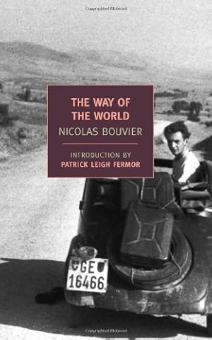 Seller image for The Way of the World (New York Review Books Classics) by Bouvier, Nicolas [Paperback ] for sale by booksXpress