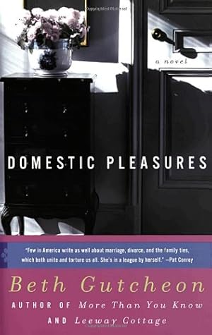 Seller image for Domestic Pleasures: A Novel by Gutcheon, Beth [Paperback ] for sale by booksXpress