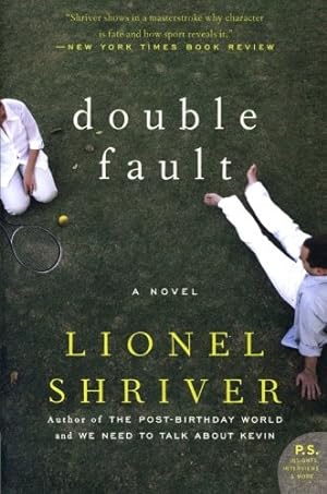 Seller image for Double Fault: A Novel by Shriver, Lionel, Barrington Saddler LLC [Paperback ] for sale by booksXpress