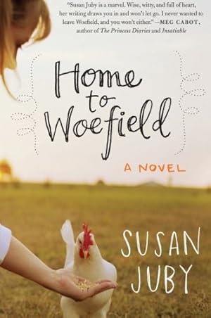 Seller image for Home to Woefield: A Novel by Juby, Susan [Paperback ] for sale by booksXpress