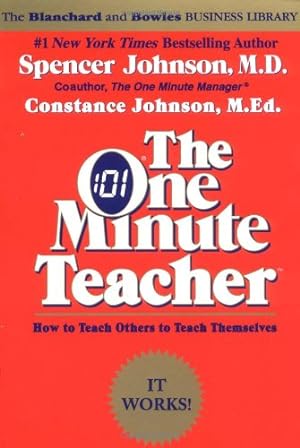 Imagen del vendedor de The One Minute Teacher: How to Teach Others to Teach Themselves by Johnson, Constance [Paperback ] a la venta por booksXpress