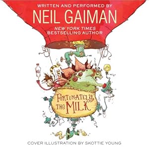 Imagen del vendedor de Fortunately, the Milk CD by Gaiman, Neil [Audio CD ] a la venta por booksXpress