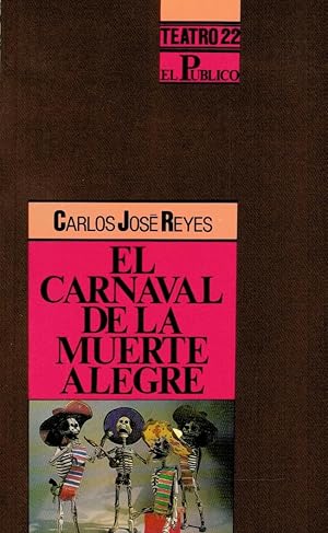 Imagen del vendedor de El carnaval de la muerte alegre (Periplo de Balboa y Pedrarias) a la venta por Librera Dilogo