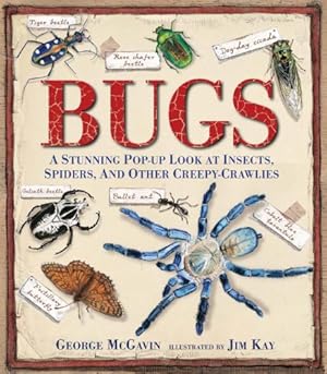 Bild des Verkufers fr Bugs: A Stunning Pop-up Look at Insects, Spiders, and Other Creepy-Crawlies by McGavin, George [Hardcover ] zum Verkauf von booksXpress