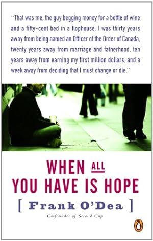 Bild des Verkufers fr When All You Have Is Hope by O'Dea, Frank, Reynolds, John Lawrence [Paperback ] zum Verkauf von booksXpress