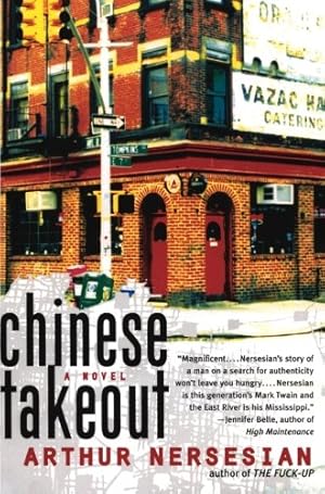 Seller image for Chinese Takeout: A Novel by Nersesian, Arthur [Paperback ] for sale by booksXpress