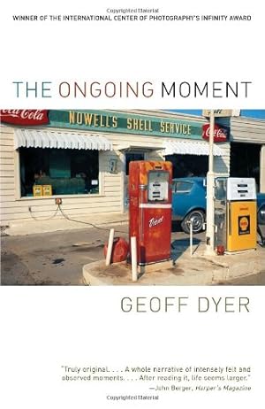 Immagine del venditore per The Ongoing Moment by Dyer, Geoff [Paperback ] venduto da booksXpress