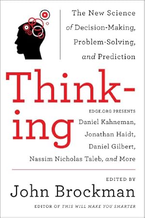 Bild des Verkufers fr Thinking: The New Science of Decision-Making, Problem-Solving, and Prediction (Best of Edge Series) by Brockman, John [Paperback ] zum Verkauf von booksXpress