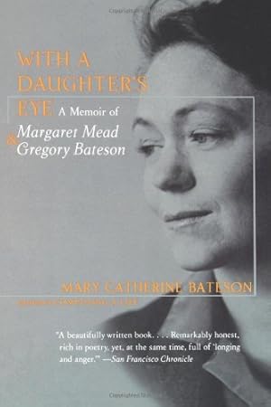 Seller image for With a Daughter's Eye: A Memoir of Margaret Mead and Gregory Bateson by Mary Catherine Bateson [Paperback ] for sale by booksXpress