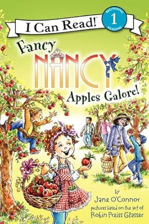 Imagen del vendedor de Fancy Nancy: Apples Galore! (I Can Read Level 1) by O'Connor, Jane [Hardcover ] a la venta por booksXpress