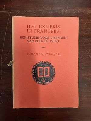 Image du vendeur pour Het exlibris in Frankrijk. Een studie voor vrienden van boek en prent. mis en vente par Antiquariat Seibold