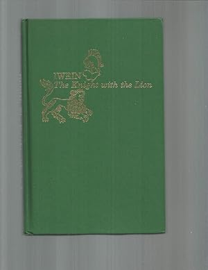 Seller image for IWEIN: The Knight With The Lion. Translated, With An Introduction By J. W. Thomas for sale by Chris Fessler, Bookseller