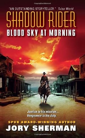 Seller image for Shadow Rider: Blood Sky at Morning by Sherman, Jory [Mass Market Paperback ] for sale by booksXpress