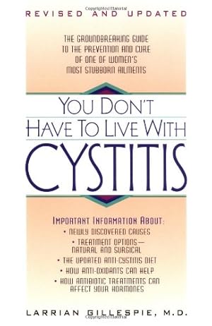 Image du vendeur pour You Don't Have to Live with Cystitis by Gillespie, Larrian [Paperback ] mis en vente par booksXpress