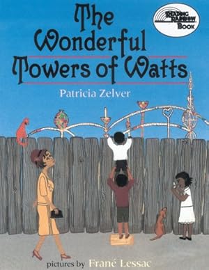 Imagen del vendedor de The Wonderful Towers of Watts (Reading Rainbow Books) by Zelver, Patricia [Paperback ] a la venta por booksXpress