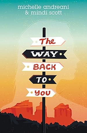 Immagine del venditore per The Way Back to You by Andreani, Michelle, Scott, Mindi [Hardcover ] venduto da booksXpress