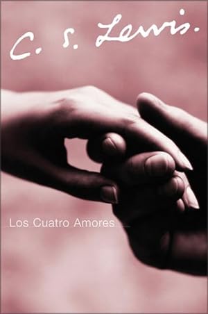 Seller image for Los Cuatro Amores (Spanish Edition) by C. S. Lewis [Paperback ] for sale by booksXpress