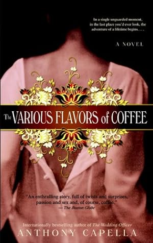 Imagen del vendedor de The Various Flavors of Coffee: A Novel by Capella, Anthony [Paperback ] a la venta por booksXpress