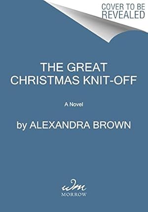 Seller image for The Great Christmas Knit-Off: A Novel (Tindledale) by Brown, Alexandra [Paperback ] for sale by booksXpress