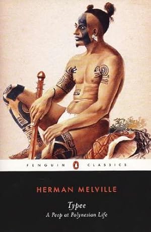 Imagen del vendedor de Typee: A Peep at Polynesian Life (Penguin Classics) by Melville, Herman [Paperback ] a la venta por booksXpress