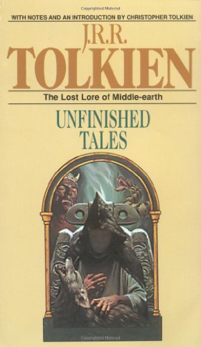 Imagen del vendedor de Unfinished Tales: The Lost Lore of Middle-earth by J.R.R. Tolkien [Mass Market Paperback ] a la venta por booksXpress