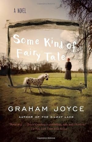 Seller image for Some Kind of Fairy Tale: A Suspense Thriller by Joyce, Graham [Paperback ] for sale by booksXpress